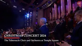 Christmas Concert 2024  |  The Tabernacle Choir and Orchestra at Temple Square
