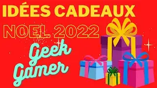 8 ID&Eacute;ES CADEAUX POUR NO&Euml;L 2022 EN 5 MINUTES 🎁🎄 (GEEK, GAMER)