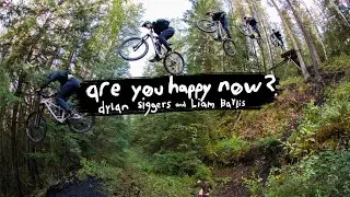 Are You Happy Now? | Dylan Siggers and Liam Baylis Make a &ldquo;Trail&rdquo; Edit