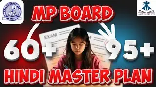 MP Board 2026 | Hindi main 95+ कैसे लाओगे? l Zero to Hero Master Plan 📈 l Topper's Strategy l #mpbse