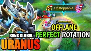 Uranus Offlane Perfect Rotation 2021 - Top Global Uranus by MantanProGamer ~ MLBB