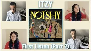 ITZY 'Not Shy' Album First Listen (Part 2)