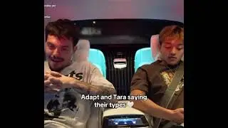 Adapt & Tara Yummy say their types #tarayummy #fazeadapt 