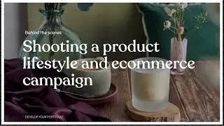 How I shot this product photography campaign