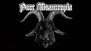 Pure Misantropia (Full Album)