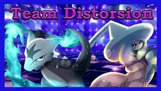 Styles de Team : Team Distorsion 1/3 [STRATÉGIE POKÉMON]