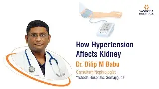 How Hypertension Affects Kidney | Yashoda Hospitals Hyderabad