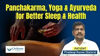 Panchakarma, Yoga & Ayurveda for Better Sleep & Health | Chellaram Ultra Wellness Clinic