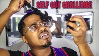 SELF CUT CHALLENGE