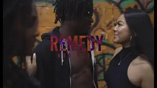 Kyd Ace - Remedy (Official Movie)