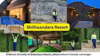 Shilhaandara Resort 💁|| Weekend Gateway from Bangalore to Ramanagara || Day Outing With PDN Family 💫