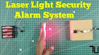 How To Make A Laser Light Security Alarm System  || Tech Undefined