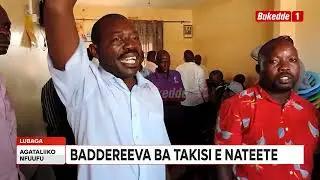 Agataliikonfuufu: Ba  Dereeva ba Takisi e Nateete batabukidde mu lukiiko  Ssentebe bamuyuriza empale