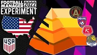 USA Pyramid System - FM22 Experiment - Football Manager 2022