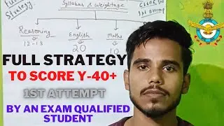 air force y group full strategy video to score 40+ without academy | by selected student 100% real