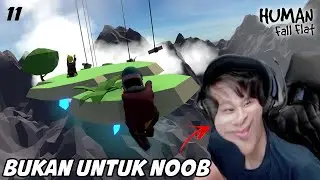 HUMAN FALL FLAT #11 | MAP GUNUNG ANTI MANUSIA CUPU