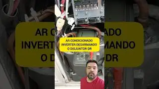 Ar Condicionado Inverter Desarmando o Disjuntor DR.