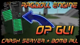 🔥 Best Ragdoll Engine Script: PASTEBIN (Crash Server,Bomb All) & More! 🔥