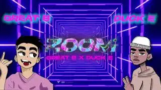 Zoom - Great B X Duck E || Morbo Street Prod.