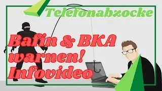 BaFin und BKA warnen vor Abzocke bei Geldanlagen im Netz - Infovideo
