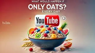What Happens If You Only Eat Oats Every Day?