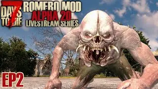 Can't get a quest in edgewise |  Romero Mod Alpha 20! | 7 Days to Die Modded | EP2 #live