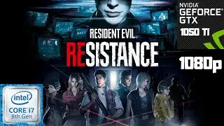 Resident Evil Resistance (Open Beta) - GTX 1050TI +i7-8750h | 1080p |