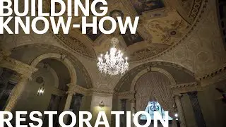 Building Know-How: Restoration