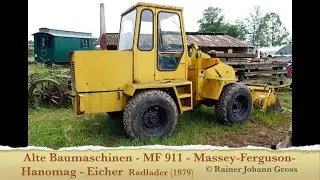 Alte Baumaschinen - MF 911 - Massey-Ferguson - Hanomag - Eicher  Radlader (1979)