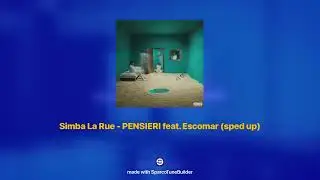 Simba La Rue, Escomar- PENSIERI  𝘀𝗽𝗲𝗱 𝘂𝗽