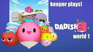 Dadish 3: World 1 | Keeper Plays!