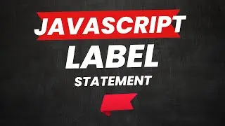 What, Why and How JavaScript Label