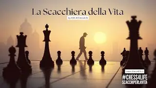 La Scacchiera della Vita