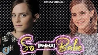 Emma Watson whatsapp status full screen hd || So Baby song || #Emmawatson || #Emmacrush