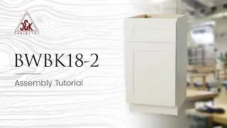 BWBK18-2 - J&K Cabinetry RTA Assembly Video