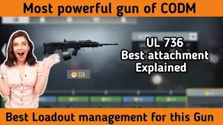 UL-736 most powerful gun in call of duty mobile ||UL 736 best attachment and Loadout explained