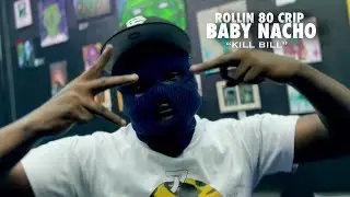 Rollin 80 Crips | Baby Nacho &ldquo;Kill Bill&rdquo; (Music Video) #trending #viral #longbeach 