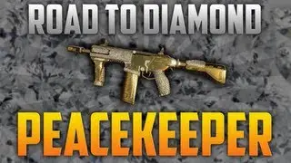 BO2: Road To Diamond (Peacekeeper)