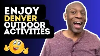 Denver Outdoor Activities