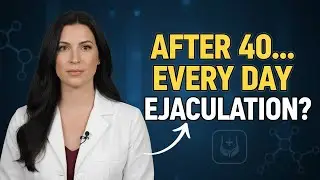 Urologist Reveals the Real Effects of Ejaculating Every Day After 40 | Dr. Ella