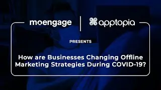 How are Businesses Changing Offline Marketing Strategies During COVID-19?