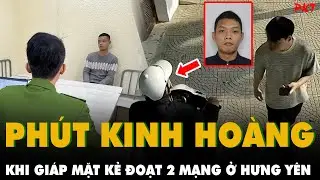 Vụ 2 PHỤ NỮ BỊ ĐOẠT MẠNG Ở HƯNG YÊN: Rùng mình LỜI KỂ NHÂN CHỨNG GIÁP MẶT NGHI PHẠM tại Bắc Ninh