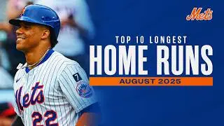 Top 10: Longest Home Runs of August 2025