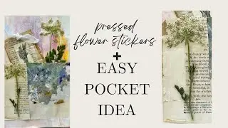 Pressed Flower Stickers + A Simple Pocket For Your Journal