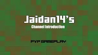 Channel Introduction - PvP Gameplay