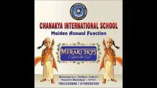 CHANAKYA INTERNATIONAL SCHOOL MERAKI 2K25