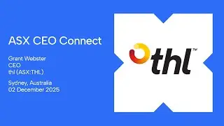ASX CEO Connect December 2025 | Tourism Holdings Rentals Limited (ASX:THL)