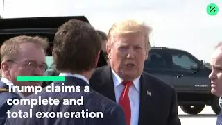 Trump Says Mueller Report 'Was a Complete and Total Exoneration'