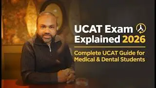 UCAT Exam Explained 2026 | Complete UCAT Guide for Medical & Dental Students