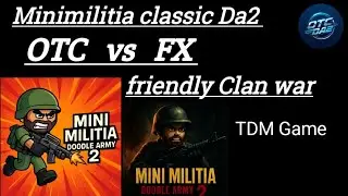 OTC vs FX / TDM War // Minimilitia classic gameplay highlights video #minimilitia #gaming #games 